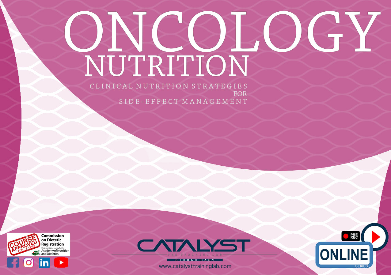 ONCOLOGY NUTRITION - Strategies for Side Effect Mgt